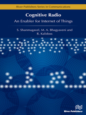 cover image of Cognitive Radio--An Enabler for Internet of Things